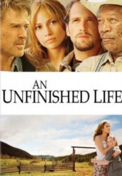 poster An Unfinished Life - B  (2005)
