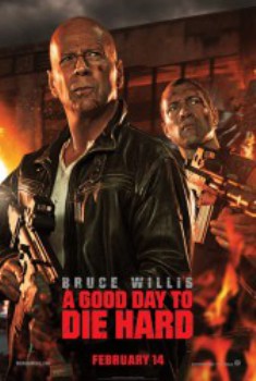 poster Good Day to Die Hard - B, A   (2013)