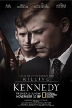 poster Killing Kennedy - B  (2013)