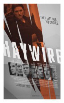 poster Haywire - B  (2011)